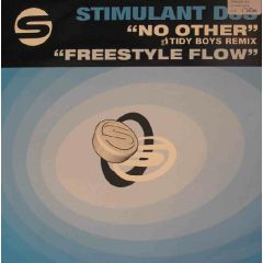 Stimulant DJ's - No Other / Freestyle Flow - Stimulant