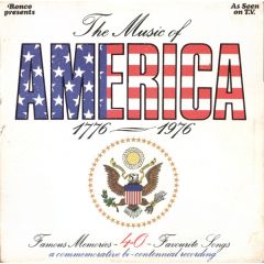 Ronco Presents - Ronco Presents - The Music Of America 1776-1976 - Ronco