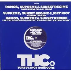 Ramos Supreme & Sunset Regime - Ramos Supreme & Sunset Regime - Gotta Believe - Turbulence Hardcore