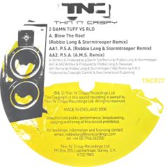 2 Damn Tuff Vs Rld - 2 Damn Tuff Vs Rld - Blow The Roof - Thin 'N' Crispy