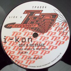 I-Kon - I-Kon - Got A Message - Tp Records