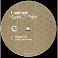 Loverush - Loverush - Same Ol Thing - Credence