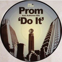 Prom Feat Katherine Ellis - Prom Feat Katherine Ellis - Do It - Bull & Butcher