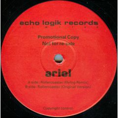 Ariel - Ariel - Rollercoaster - Echo Logik Records