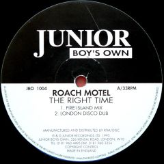 Roach Motel - Roach Motel - Movin On / The Right Time - Junior Boys Own