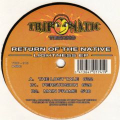 Return Of The Native - Return Of The Native - Lightness EP - Tripomatic