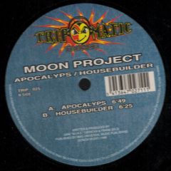 Moon Project - Moon Project - Apocalyps / Housebuilder - Tripomatic Records