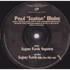 Paul Saxton Blake - Paul Saxton Blake - Super Funk Express - Step