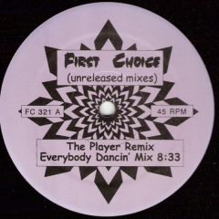 First Choice - First Choice - The Player (Unreleased Mixes) - Not On Label (First Choice)