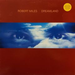 Robert Miles - Robert Miles - Dreamland - Arista
