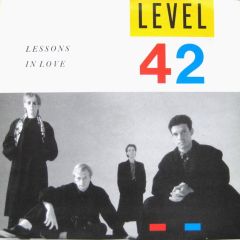 Level 42 - Level 42 - Lessons In Love - Polydor