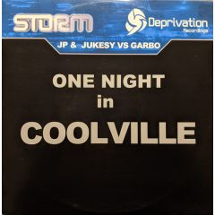 Jp & Jukesy Vs Garbo / Little Jon - Jp & Jukesy Vs Garbo / Little Jon - One Night In Coolville / Sucka - Deprivation