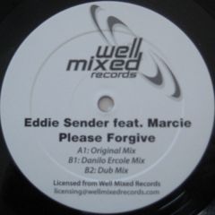 Eddie Sender Feat. Marcie - Eddie Sender Feat. Marcie - Please Forgive - Digital Only