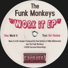 The Funk Monkeys - The Funk Monkeys - Work It EP - Carousel 2