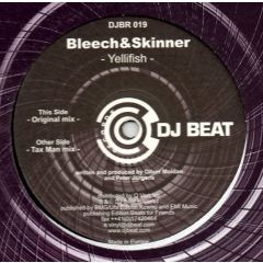 Bleech & Skinner - Bleech & Skinner - Yellifish - DJ Beat