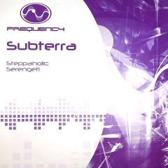 Subterra - Subterra - Stepaholic - Frequency