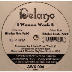 Delano - Delano - I Wanna Work U - Afro Wax