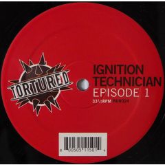 Ignition Technician - Ignition Technician - Episode 1 - Tortured Records