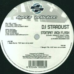 DJ Stardust - DJ Stardust - Stompin Jack Flash - Dance Pollution