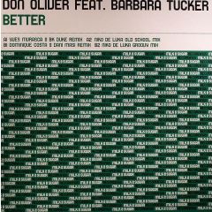 Don Oliver Featuring Barbara Tucker - Don Oliver Featuring Barbara Tucker - Better (Remixes) - Milk & Sugar