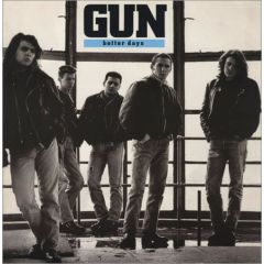 GUN - GUN - Better Days - A&M Records