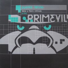 Puente Latino - Puente Latino - Takes U There (Remixes) - Primevil