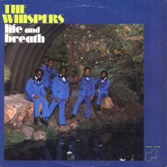 The Whispers - The Whispers - Life And Breath - Janus Records