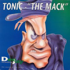 Tonic - Tonic - The Mack - Dee Jay
