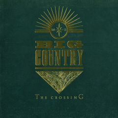 Big Country - Big Country - The Crossing - Mercury