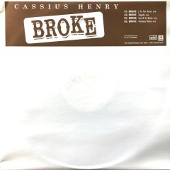 Cassius Henry - Cassius Henry - Broke - Edel Records