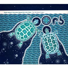 The Orb - The Orb - Auntie Aubreys Excursions (The Orb Remix Project) - Deviant