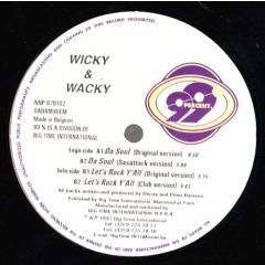 Wicky & Wacky - Wicky & Wacky - Da Soul - Let's Rock Y'all - 99 Percent