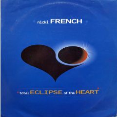 Nicki French - Nicki French - Total Eclipse Of The Heart - Bags Of Fun, Energise Records, Love This Records