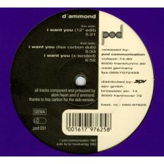 D'Ammond - D'Ammond - I Want You - Pod Communication