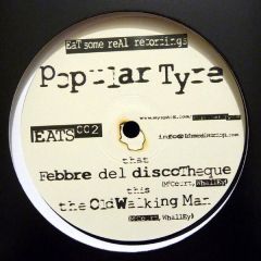 Popular Tyre - Popular Tyre - Febbre Del Discotheque - Eat Some Real Recordings 2