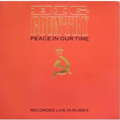 Big Country - Big Country - Peace In Our Time (Recorded Live In Russia) - Mercury