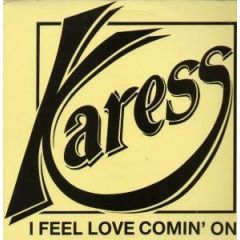 Karess - Karess - I Feel Love Comin' On - Blue Beat
