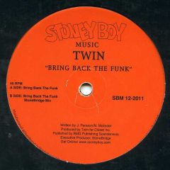 Twin  - Twin  - Bring Back The Funk - Stoney Boy