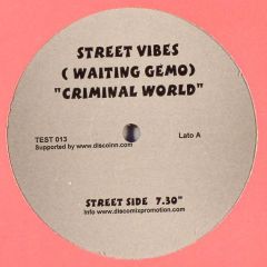 Street Vibes Waiting Gemo - Street Vibes Waiting Gemo - Criminal World - Test