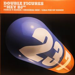 Double Figures - Double Figures - Hey DJ - 237