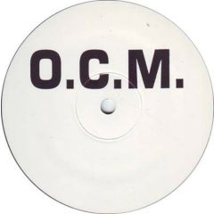 O.C.M - O.C.M - Watch How You Slang - Qwest