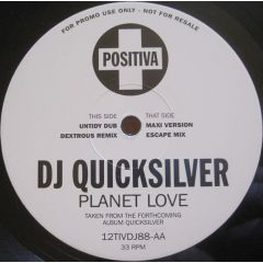 DJ Quicksilver - DJ Quicksilver - Planet Love - Positiva