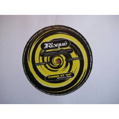 2risque - 2risque - Turn It Up! - 2Risque Recordings