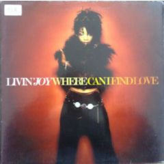 Livin Joy - Livin Joy - Where Can I Find Love - Zac Records