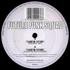 Future Funk Squad - Future Funk Squad - Twisted - Default