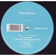 Flux-Da-Lux - Flux-Da-Lux - MOMD / Kyting - Rumble Records