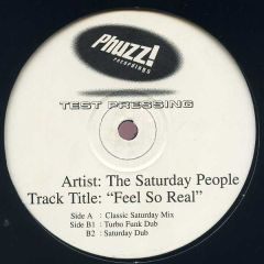 The Saturday People - The Saturday People - Feel So Real - Phuzz