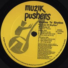 Rhythm To Rhythm - Rhythm To Rhythm - Sounds Of Rhythm EP Volume 1 - Muzik Pushers