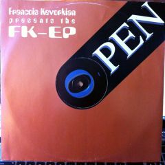 Francois Kevorkian - Francois Kevorkian - Fk EP - Open