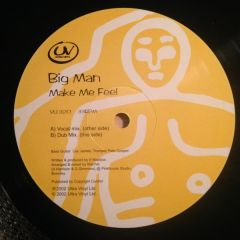 Big Man - Big Man - Make Me Feel - Ultra Vinyl